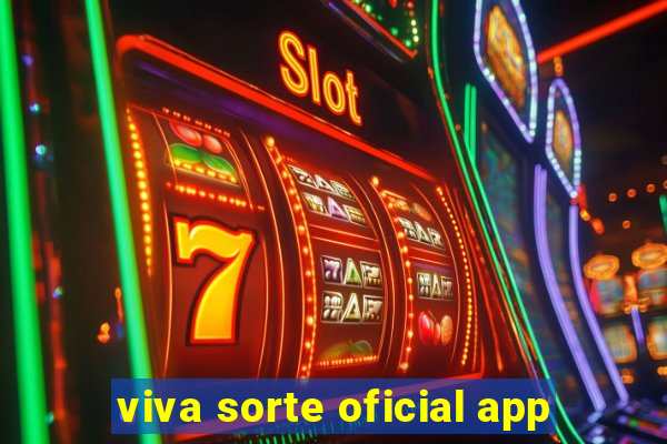 viva sorte oficial app